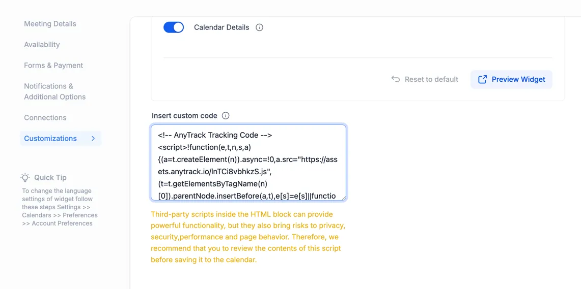 Add the Tracking Tag in the custom code section of the calendar settings.
